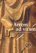 Kniha: Artem ad vitam (Artefactum). Artefactum, 2013
