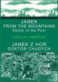Janek z hor, doktor chudých / Janek from the Mountains, Doktor of the Poor - Václav Smrčka, Drábek Antonín, 2014