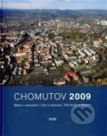 Kniha: Chomutov 2009 (Jaroslav Pachner). Hněvín, 2009
