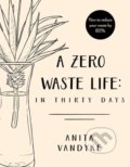 A Zero Waste Life - Anita Vandyke, Vintage, 2018
