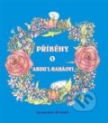 Kniha: Příběhy o Abdu´l-Baháovi (Jacqueline Mehrabi). Bahá'í nakladatelství, 2007