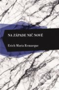 Na západe nič nové - Erich Maria Remarque, Slovenský spisovateľ, 2020