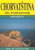 Chorvatština - konverzace - Jana Pajičová, INFOA, 2004