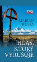 Kniha: Hlas, ktorý vyrušuje (Marián Kuffa)