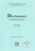Kniha: Dictionary to Market Leader (Marcela Marešová). Oeconomica, 2011