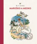 Maroško a Medko - M.A. Jerský, Ján Hála (ilustrácie), 2020