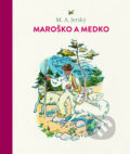 Maroško a Medko - M.A. Jerský, Ján Hála (ilustrácie), Tatran, 2020