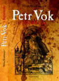 Kniha: Petr Vok z Rožmberka (Milan Švankmajer). Garamond, 2020