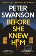 Before She Knew Him - Peter Swanson, Faber and Faber, 2020