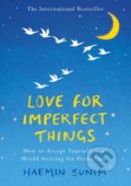 Love for Imperfect Things - Haemin Sunim, Penguin Books, 2020