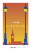 London - Charles Dickens, Vintage, 2020