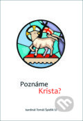 Poznáme Krista? - Tomáš Špidlík, Dobrá kniha, 2020