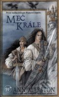 Kniha: Meč krále (Marston Ann). Wales, 2001