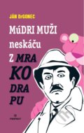 Kniha: Múdri muži neskáču z mrakodrapu (Ján Drgonec). Perfekt, 2020