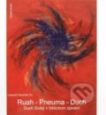 Kniha: Ruah - Pneuma - Duch (Leopold Slaninka), 2010