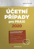 Účetní případy pro praxi 2020 - Vladimír Hruška, 2020