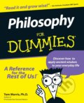 Philosophy For Dummies - Tom Morris, John Wiley & Sons, 1999