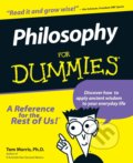 Kniha: Philosophy For Dummies (Tom Morris). John Wiley & Sons, 1999