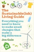 The Sustainable(ish) Living Guide - Jen Gale, Green Tree, 2020