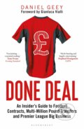 Done Deal - Daniel Geey, Bloomsbury, 2020