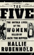 Kniha: The Five (Hallie Rubenhold). Black Swan, 2020