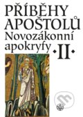 Novozákonní apokryfy II.: Příběhy apoštolů - Jan A. Dus, 2022