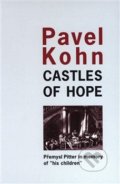 Kniha: Castles of Hope (Pavel Kohn). L. Marek, 2020