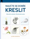 Kniha: Naučte se dobře kreslit (Kateri Ewingová). Zoner Press, 2020