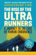 The Rise of the Ultra Runners - Barney Hoskyns, Guardian Books, 2019