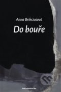 Do bouře - Anna Brikciusová, Nakladatelství Bor, 2020