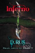 Hraju, abych žil: Inferno - Dmitrij Rus, Nakladatelství Fragment, 2020
