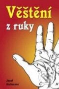 Kniha: Věštění z ruky (Josef Archmann). Plot, 2009
