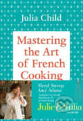 Mastering the Art of French Cooking (1.) - Julia Child, Louisette Bertholle, Simone Beck, 2001