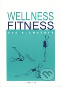 Wellness, fitness - Eva Blahušová, Karolinum, 2005