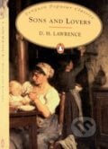 Sons and Lovers - D.H. Lawrence, Penguin Books, 2007