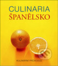 Culinaria Španělsko, Slovart CZ, 2009