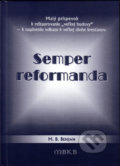 Semper reformanda - M.B. Benjan, Benjan, 2009
