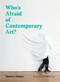 Who&#039;s Afraid of Contemporary Art? - Kyung An, Jessica Cerasi, Thames & Hudson, 2020