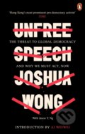 Unfree Speech - Joshua Wong, Jason Y. Ng, 2020