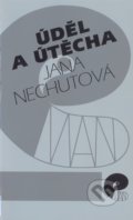 Úděl a útěcha - Jana Nechutová, Eman, 1995