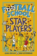 Football School Star Players - Alex Bellos, Ben Lyttleton, Spike Gerrell (ilustrátor), Walker books, 2019