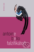 E-kniha: Falzifikátoři (Antoine Bello)