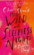 Kniha: My Wild and Sleepless Nights (Clover Stroud). Doubleday, 2020