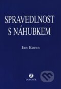 Spravedlnost s náhubkem - Jan Kavan, Doplněk, 1999