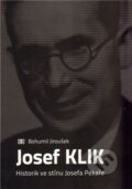 Kniha: Josef Klik (Bohumil Jiroušek). Tomáš Halama, 2011