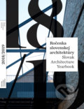 Ročenka slovenskej architektúry 2018/2019 - Henrieta Moravčíková a kolektív, 2020