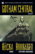 Gotham Central 4: Corrigan - Greg Rucka, Ed Brubaker, Stefano Gaudiano, 2020