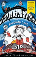 Amelia Fang and the Bookworm Gang - Laura Ellen Anderson, Egmont Books, 2020