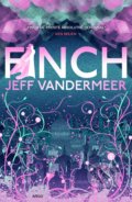 Finch - Jeff VanderMeer, 2020