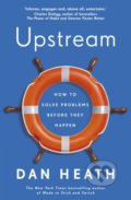 Upstream - Dan Heath, Bantam Press, 2020
